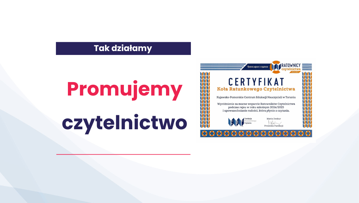 Ratownicy Czytelnictwa - certyfikat dla KPCEN w Toruniu